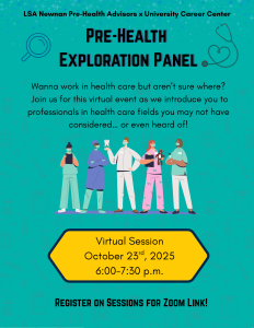 Flyer for pre-health exploration panel event.  Image includes variety of individuals in medical scrubs.  Event is virtual and occurs on 23 October, 2025 from 6:00 to 7:30 pm.
