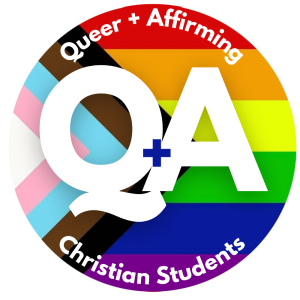 Queer and Affirming Christian Students superimposed on the Progress Pride flag.
