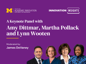 Purple background featuring a keynote panel with Amy Dittmar, Martha Pollack, and Lynn Wooten. Moderated by James DeVaney. University of Michigan logo included.