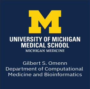 Gilbert S Omenn Department of Computational Medicine and Bioinformatics