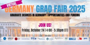 Poster for Germany Grad Fair 2025 with date, time, and partner logos. Poster for Germany Grad Fair 2025 with date, time, and partner logos.