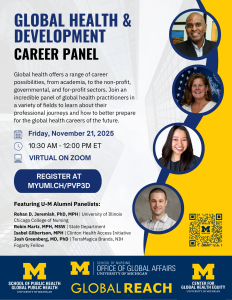 Promotional Flyer for Global Health & Development Alumni Career Panel at the University of Michigan Promotional Flyer for Global Health & Development Alumni Career Panel at the University of Michigan