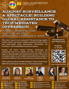 Flier for "Against Surveillance & Spectacle: Building Global Resistance to Tech-Mediated Oppression" event with details, six speakers, and a QR code for registration. The background features a stylized black and white surveillance camera and burnt orange texture. Flier for "Against Surveillance & Spectacle: Building Global Resistance to Tech-Mediated Oppression" event with details, six speakers, and a QR code for registration. The background features a stylized black and white surveillance camera and burnt orange texture.