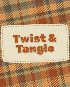 Twist & Tangle Twist & Tangle