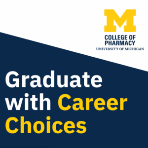 College of Pharmacy logo with text "Graduate with Career Choices"