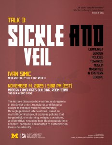 Poster for a lecture titled “Sickle and Veil” by Ivan Simic, part of the series Can ‘Slavic’ Speak for Minorities? The design features bold red tones, geometric text, and a QR code for registration.