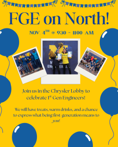 Maize and Blue flyer of First-Generation Engineering Students socializing.