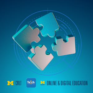 Digital Puzzle Pieces with Logos for CRLT ITS Teaching and Learning and UM Flint ONline & DIgital Education
