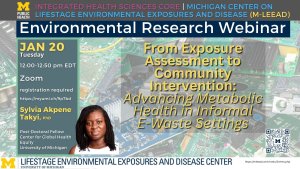 Environmental Health Research Seminar "From Exposure Assessment to Community Intervention: Advancing Metabolic Health in Informal E-Waste Settings" presented by Sylvia Akpene Takyi