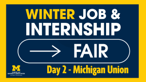 Promotional graphic for the Winter Job & Internship Fair at the Michigan Union