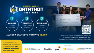 Promotional flyer for the Business+Tech Datathon (Feb 1–Feb 6). It features a photo of a past winning team with a $3,000 check. The graphic invites students to a School of Information info session on 1/20 from 12:00 to 12:50 p.m.. Food will be provided. It also mentions "Data Download" workshops from 1/26 to 1/28.