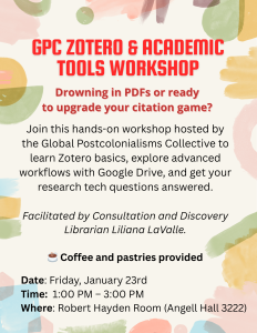 Join this hands-on workshop hosted by the GPC to learn Zotero basics, explore advanced workflows with Google Drive, and get your research tech questions answered.