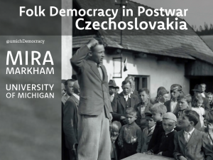 Folk Democracy in Postwar Czechoslovakia