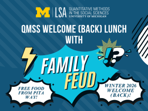 Blue background flyer with a pop-out, comic book-style text bubble reading "Family Feud" for QMSS's Winter 2026 Welcome Back Lunch event