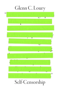 Book Cover Image for Self-Censorship, by Glenn Loury