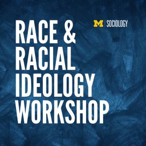 Race & Racial Ideologies Workshop logo