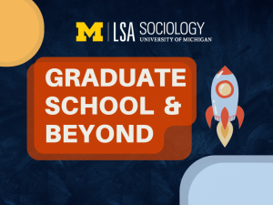 The Sociology logo, colorful shapes, and an image of a rocket over a textured blue background, with text in the center reading "Graduate School & Beyond"