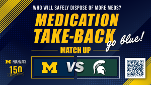 event banner for Medication Take Back with UofM and MSU