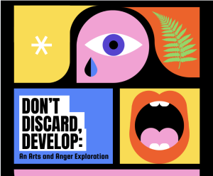 This graphic contains the title of the event and in bold colors and stylized, cubist design it depicts a fern leaf, an eye and a teardrop, and an open mouth yelling.