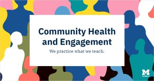 Community Health and Engagement Graphic with multicolor silhouettes of people and the words "We practice what we teach."