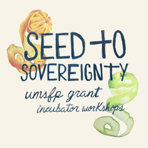 UMSFP Grant Incubator Workshops logo with orange and apple drawings in background