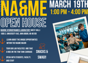 Flyer for Naval Architecture & Marine Engineering Open House on March 19th from 1-4pm with pictures of students.