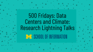 500 Fridays: Data Centers and Climate: Research Lightning Talks