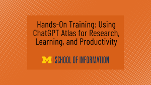 Hands-On Training: Using ChatGPT Atlas for Research, Learning, and Productivity