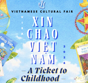 The image is a bright, playful event poster for a Vietnamese cultural fair titled “Xin Chào Việt Nam 2026 – A Ticket to Childhood.” Large white and blue text is centered against a blue sky with soft white clouds. Around the edges of the poster are colorful illustrations associated with Vietnamese childhood, including a traditional star-shaped lantern, a kite, Vietnamese children’s books, and small drawings of animals like a frog and a bird. The words “Vietnamese Cultural Fair” appear near the top in black capital letters, and the vertical word “VISA” is placed to the left of the main title, reinforcing the “ticket” or travel theme.