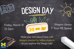 Design Day: make your own pencil case with designs created by fellow students as you explore the Design Lab.