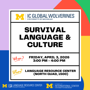 Image includes the event title, date, time, and location on a background of purple, orange, yellow, green, and blue. The image also includes logos for the International Center and the Language Resource Center