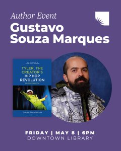 Author Event: Gustavo Souza Marques - "Tyler, The Creator’s Hip Hop Revolution"