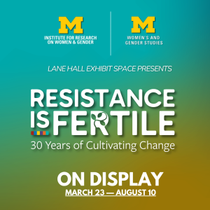 Resistance is Fertile on display