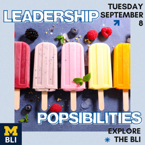 Colorful image with a line of colorful popsicles in the middle with a blue background and the event name in block letters: Leadership Popsibilities.