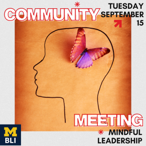 Orange square and a silhouette of a side profile in the center with a pink and purple butterfly. Event next text includes: Community Meeting, Mindful Leadership