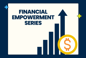 The image features a promotional graphic with a dark blue background and a large white rectangular section on the left. In the top left corner, there is a yellow block "M" logo followed by "CEW+" in gray text. Below this, centered in large, bold navy text, is the phrase "FINANCIAL EMPOWERMENT SERIES." To the right, there is a bar graph with four ascending black bars, topped with a large upward-pointing arrow. Near the bottom right corner is a circular gold coin with an orange dollar sign. A small yellow four-pointed star shape appears on the top right.