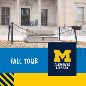 Fall Tour at the Clements Library