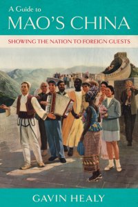 Book cover of "A Guide to Mao's China"