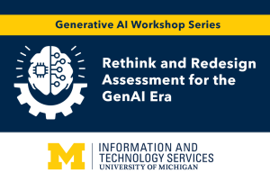 Graphic for Rethink and Redesign Assessment for the GenAI Era