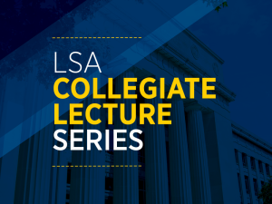 Blue background with white words that announce the collegiate lecture series