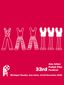 A bright red promotional poster for the **33rd Ann Arbor Polish Film Festival** (Nov 13–15, 2026, at Michigan Theater). It features six stylized white figures celebrating with raised arms across the middle and a film reel logo in the bottom corner.
