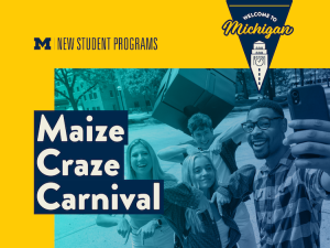 University of Michigan students smile and pose together while enjoying the Maize Craze Carnival.