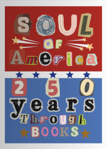 Pamphlet cover titled Soul of America: 250 Years Through Books, spelled out with cutout letters.