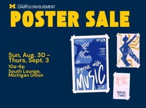 blue background with three posters focused on music and movement with event details for aug 30 through sept 3rd in michigan union