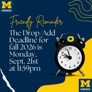 Friendly Reminder: the Drop / Add deadline for Fall 2026 is Monday, September 21st, at 11:59pm!