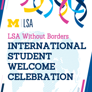Flyer for the LSA Without Borders International Student Welcome Celebration, featuring colorful decorative graphics and the LSA logo.