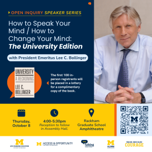 Promotional graphic for the How to Speak Your Mind/How to Change Your Mind Speaker Series event ft. President Emeritus Lee C. Bollinger