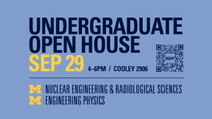 NERS Undergraduate Open House