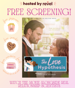Hosted by Revel. Free Screening! Free Popcorn, Free Snacks, Free Romance Facts. Watch the movie alongside real relationship scientists