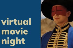 Virtual Movie Night with a uniformed man wearing a black hat and a red mask.